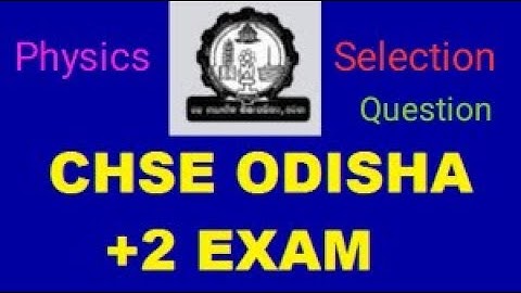 CHSE 2020 Physics selection question ✌️✌️/Paper discussion 👌👌👌
