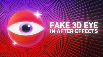 Animation Breakdown: Fake 3D Eye in After Effects  | Motion Graphics Tips