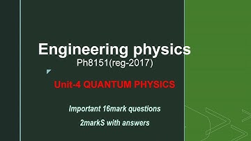 Engineering physics/PH8151/unit-4 Quantum physics/imp16mark questions/2marks with answer/reg 2017