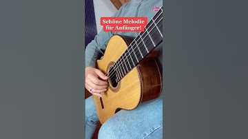 SCHÖNE MELODIE FÜR ANFÄNGER | GITARRE | GITARRENSPIEL