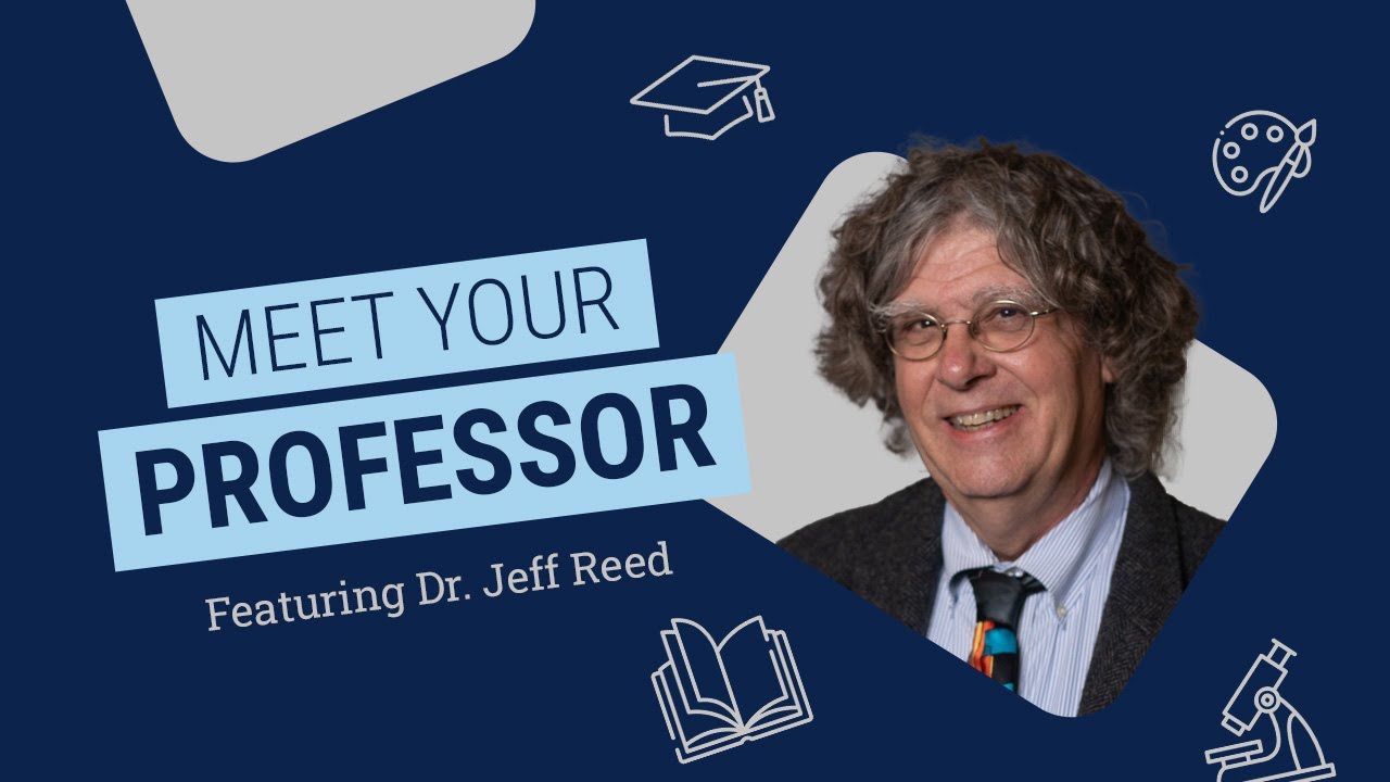 Meet Your Professor Series - Dr. Jeff Reed - YouTube