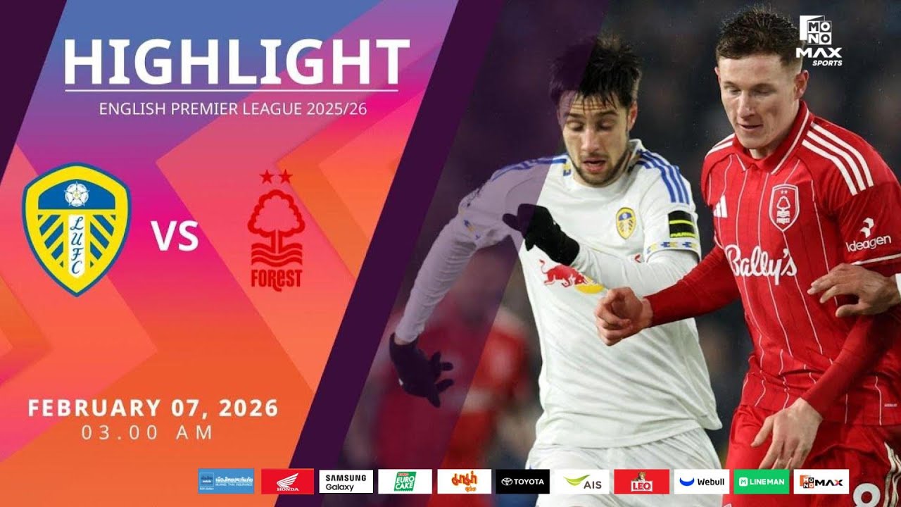 [Highlight] PremierLeague : ลีดส์ ยูไนเต็ด vs น็อตติ้งแฮม ฟอเรสต์ (07-02-69)