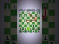 @Chill_with_chess DAY-19 #chess #chessgame #chessopening #chesstrip #checkmate #chesscom #music