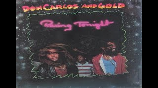 Don Carlos-Oh Girl-Album Don Carlos And Gold(1983) chords