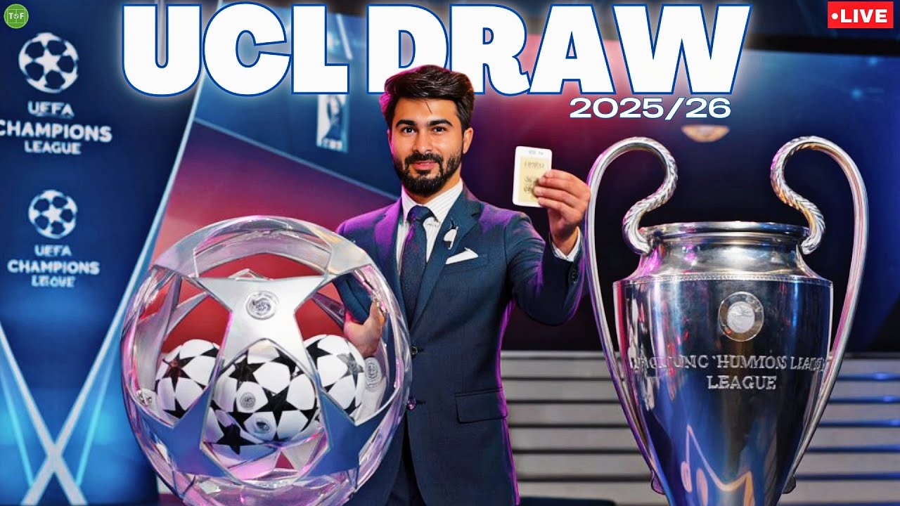 UEFA CHAMPIONS LEAGUE DRAW LIVE 2025/26