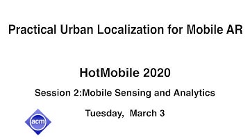 HotMobile 2020 - Practical Urban Localization for Mobile AR