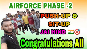 Airforce Phase-2 Aspirants push-up and SIT-UP  //GD/SRT With Running