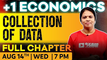 +1 Economics | Collection Of Data |  Full Chapter | Exam Winner Plus One Commerce
