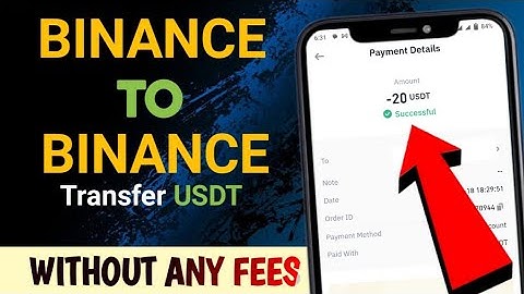 How To Send USDT From Binance to Binance Using ID (No Fees)