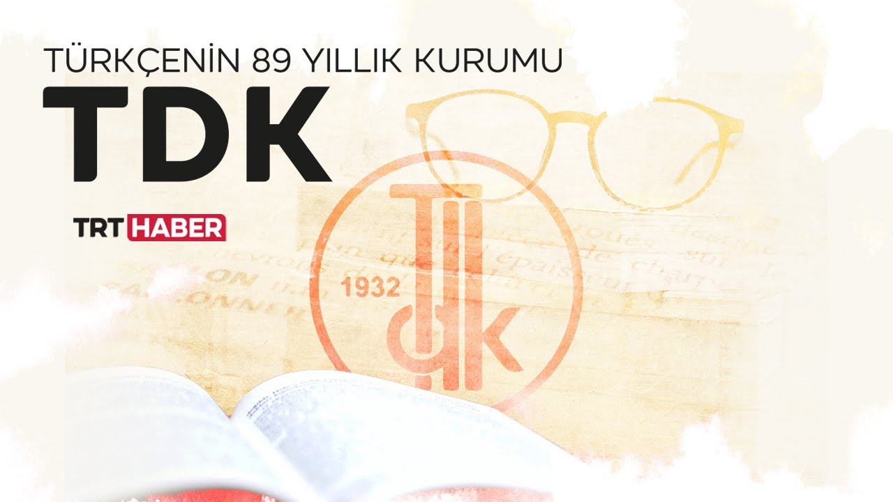 turkcenin 89 yillik kurumu tdk youtube