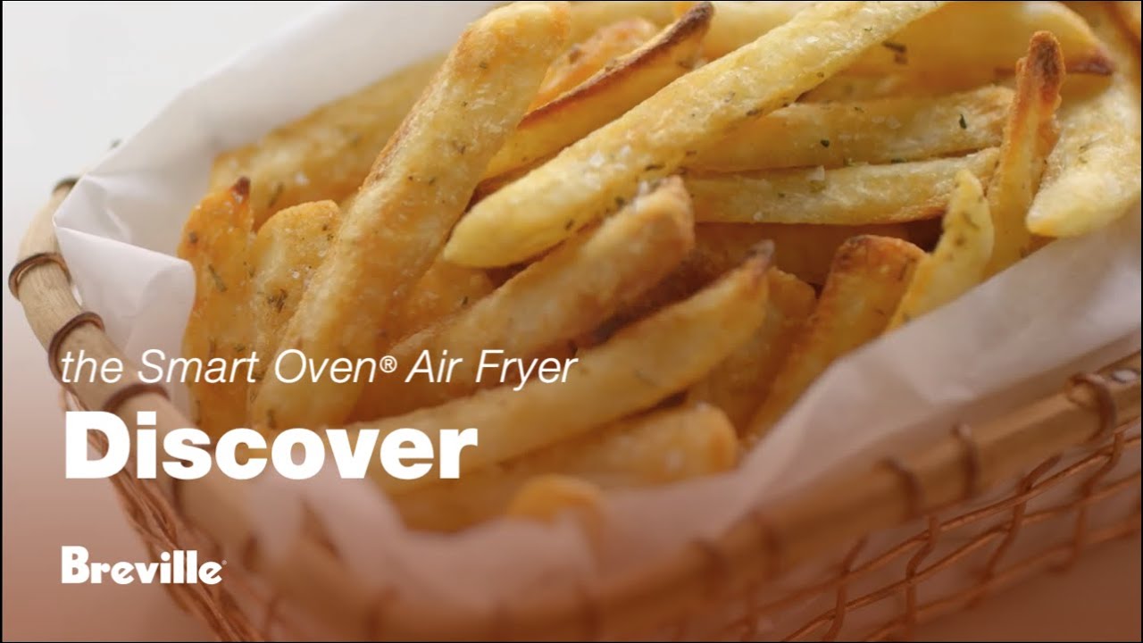 The Smart Oven® Air Fryer, Endless possibilities, air frying and so much  more