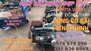 KUBOTA V2203 ,VT 2600,ML 45-50P/S,NÒNG 75 | Đơn hàng số 1 trong 10 máy cho Anh Trai Tỉnh Đồng Tháp