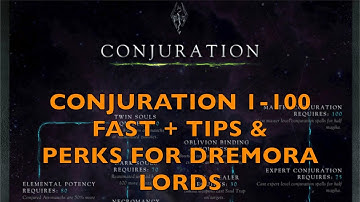 Conjuration 1-100 FAST Skyrim 2021 + TIPS and Perks for Dremora Lords- Oh, Skyrim, how we love you