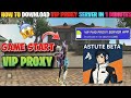 Free Fire Proxy Server Kaise Download Karen? 😱 | FF Proxy Server OB52 Update 🔥