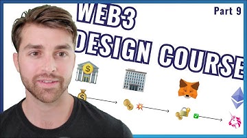 Web3 Design Course 2022 (Part 9) | Learn dApps for UX Designers