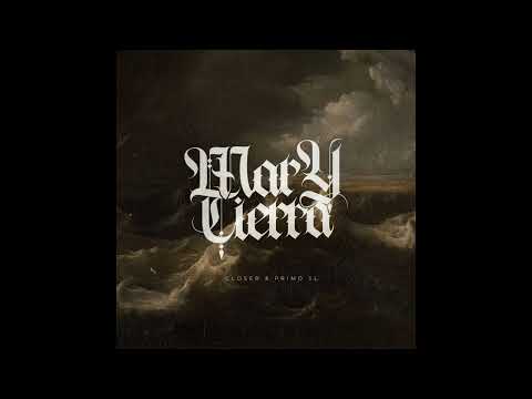 Closer Mar Tierra Ft Primo SL