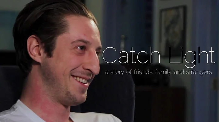 Catch Light ; a story of friends, family and stran...