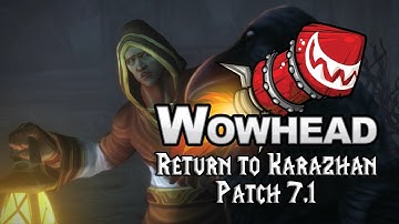 Return to Karazhan - Legion Patch 7.1