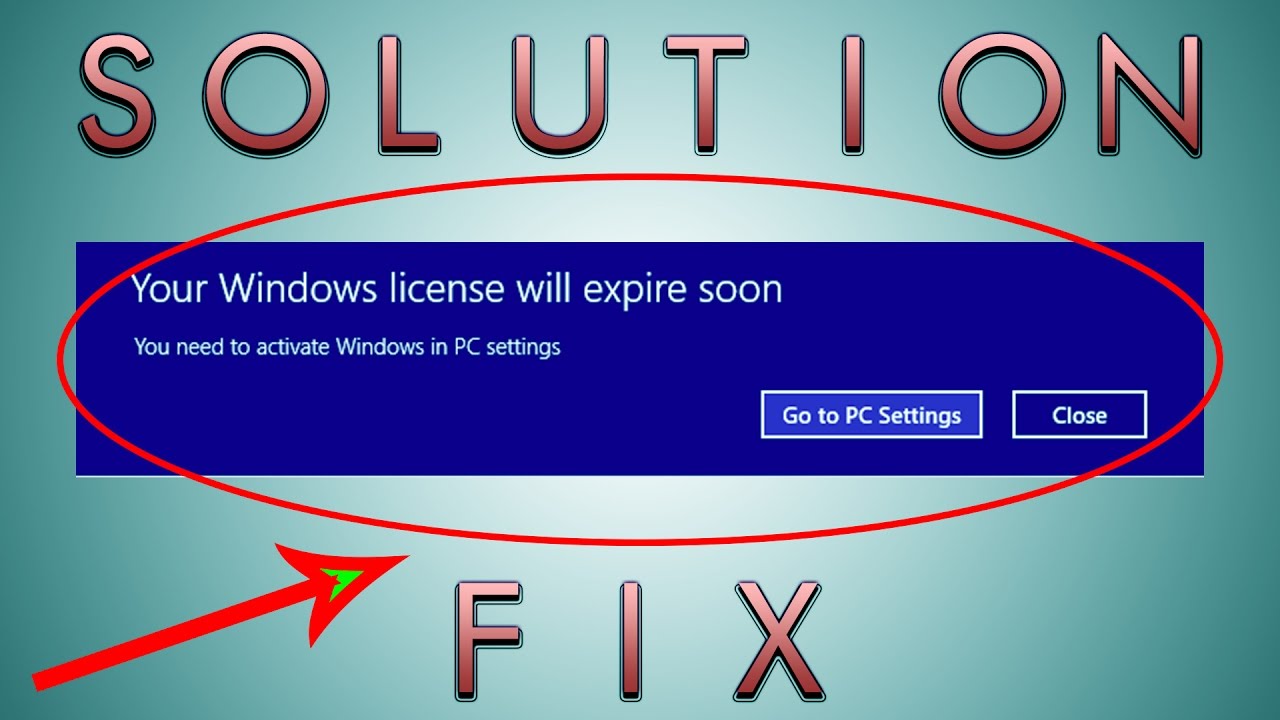 how to solve the problem your windows license will expire soon