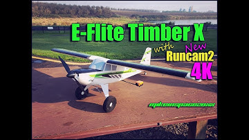 Timber X with New Runcam2 4K - mikeinspace20xx