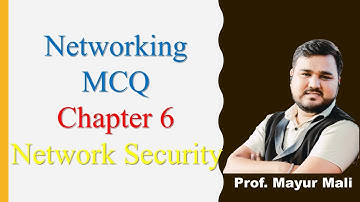 Networking MCQ |  Unit 6 Network Security | MCQ with Answer