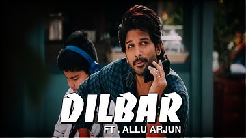 Dilbar ft. Allu Arjun | Allu Arjun x Dilbar | Allu Arjun Edit Status