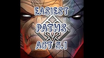 MCOC : ACT 5.1 Easiest Paths To Become Uncollected