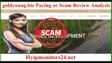 goldyoung.biz Paying or Scam Review Analysis