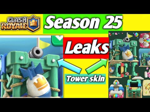 clash royale season 25 leaks | tower skin | clash royale | Rawgaming