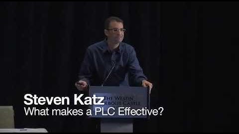 Dr. Steven Katz What makes a PLC Effective?