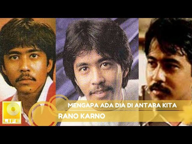 Rano Karno - Mengapa Ada Dia Di Antara Kita (Official Audio) class=