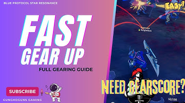 Blue Protocol Star Resonance: Gear Score BOOST! Full Gearing Guide - FAST Method!