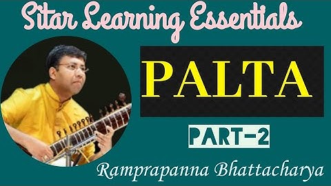 LEARNING PALTA PART-2 | Sitar Learning Essentials | Lesson - 14 | Ramprapanna Bhattacharya