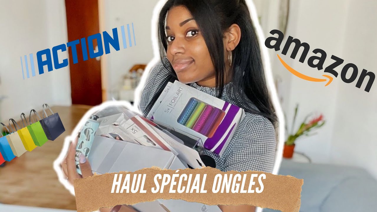 HAUL ACTION ET AMAZON SPÉCIAL ONGLES 🛍