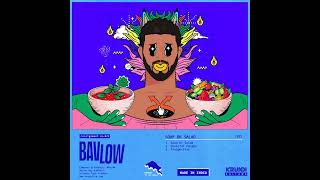 BAVLOW - Cheerful Facade (Soup Or Salad | Krunk Kulture}