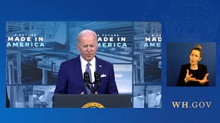President Biden Makes an Announcement Delivering on his Made in America Commitments