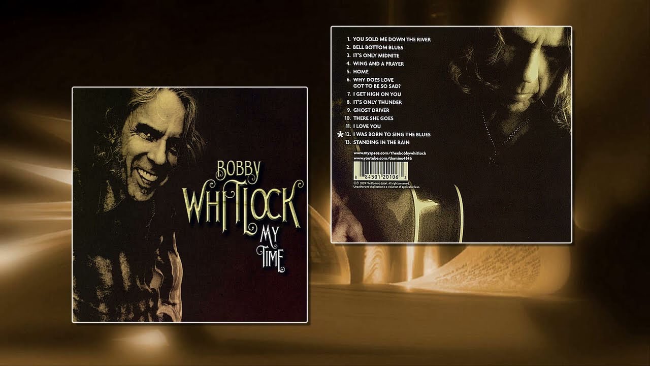 Bobby Whitlock - I Was Born To Sing The Blues