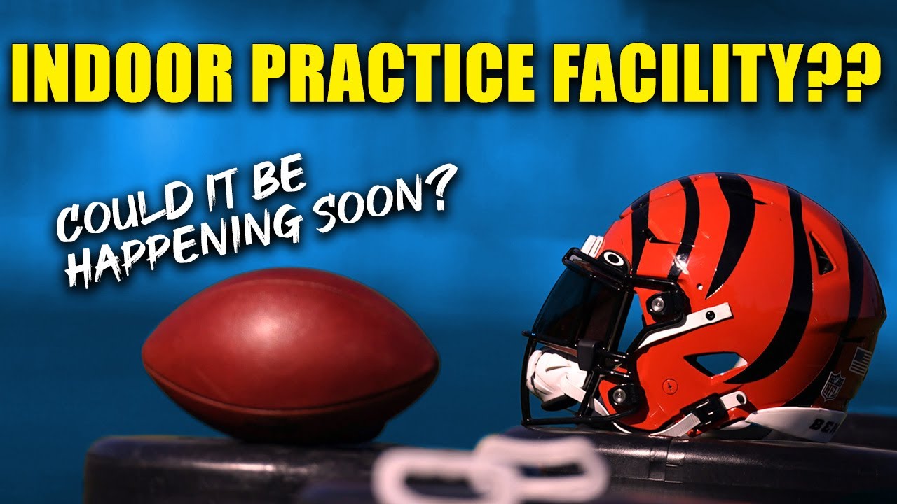 Will Cincinnati Bengals Build Indoor Practice Facility? | It Could Be Happening - YouTube