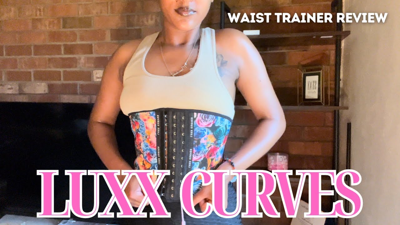 LUXX CURVES Waist Trainer Unboxing & Review 