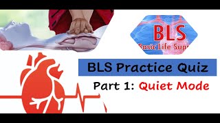BLS Practice Questions 1  Quiet-Mode