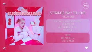 YEEUN (예은) - Strange Way To Love [가사]