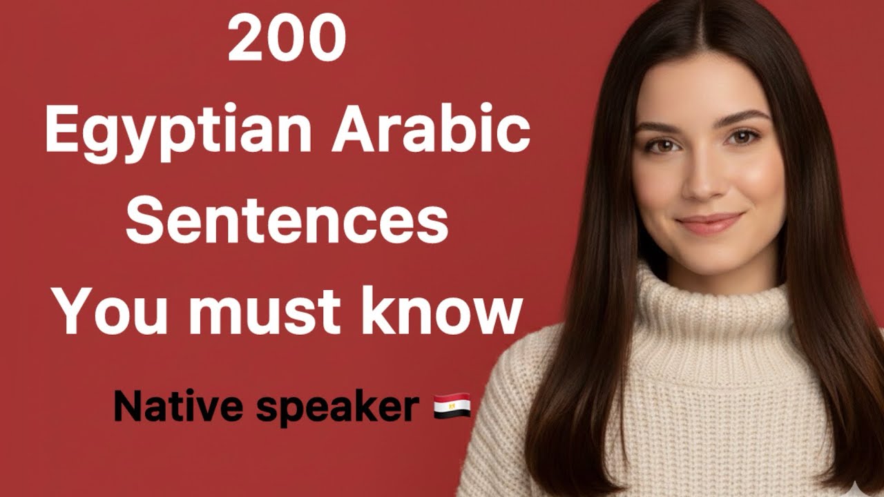 200 Essential Egyptian Arabic Shadowing Sentences You Must Know