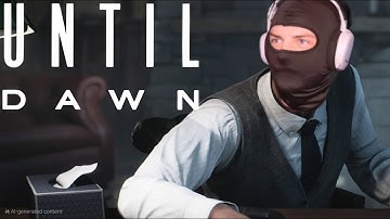 NDS Plays Until Dawn Remastered - Part 1