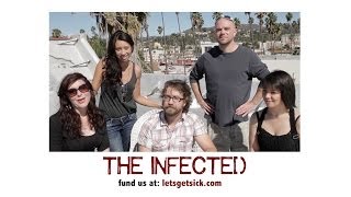 The Infected - indiegogo campaign promotional video