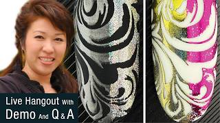 LIVE. Stream Hangout Weekly Q & A Demo SheModern Creative Nail Arts with Tips and Tricks Sharing