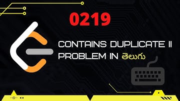 Contains Duplicate II (Leetcode 219) in Telugu