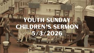 Youth Sunday Children's Sermon | Central UMC 5/3/2026