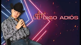 Julio Haro - Aquí le digo adiós (Lyric Video Oficial)