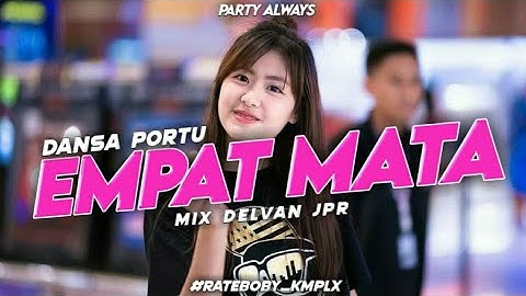 DANSA PORTU 2024 || EMPAT MATA || Mix Delvan Jpr 🌴