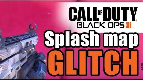 Black Ops 3 Splash Map Glitch